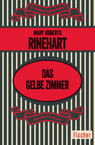 Mary Roberts Rinehart: Das gelbe Zimmer