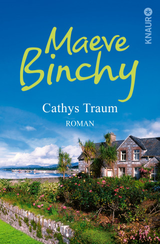 Maeve Binchy: Cathys Traum