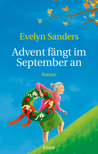 Evelyn Sanders: Advent fängt im September an