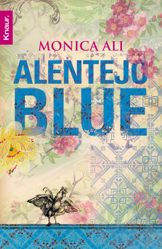 Monica Ali: Alentejo Blue