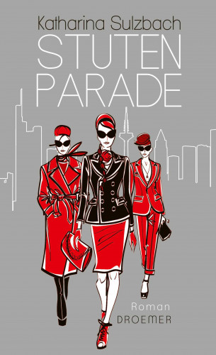 Katharina Sulzbach: Stutenparade
