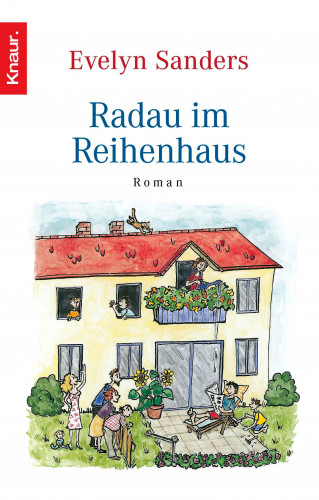 Evelyn Sanders: Radau im Reihenhaus