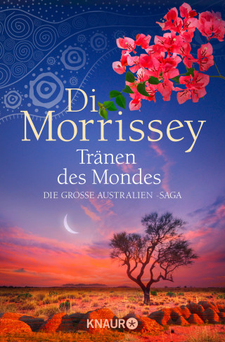 Di Morrissey: Tränen des Mondes