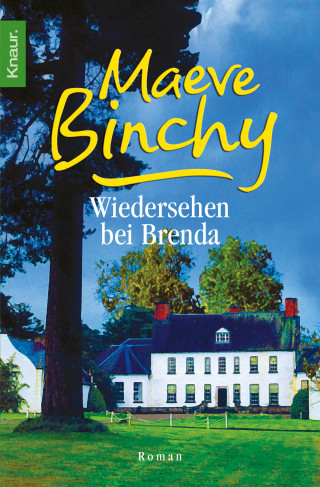 Maeve Binchy: Wiedersehen bei Brenda