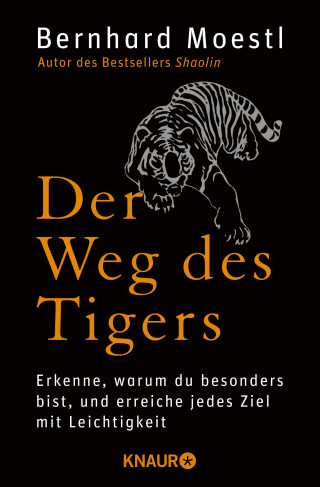 Bernhard Moestl: Der Weg des Tigers