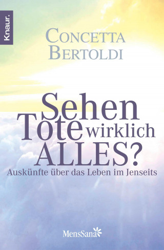 Concetta Bertoldi: Sehen Tote wirklich alles?