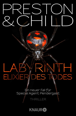 Douglas Preston, Lincoln Child: Labyrinth - Elixier des Todes