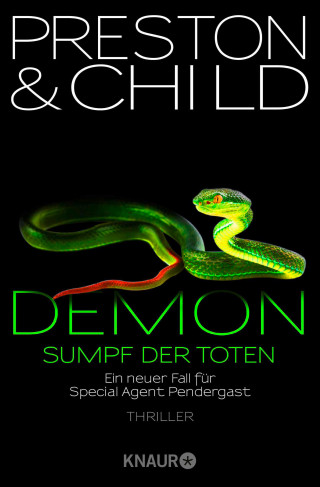 Douglas Preston, Lincoln Child: Demon – Sumpf der Toten