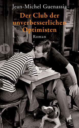 Jean-Michel Guenassia: Der Club der unverbesserlichen Optimisten