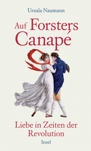 Ursula Naumann: Auf Forsters Canapé