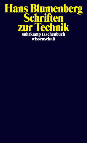 Hans Blumenberg: Schriften zur Technik