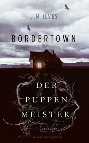 J. M. Ilves: Bordertown – Der Puppenmeister