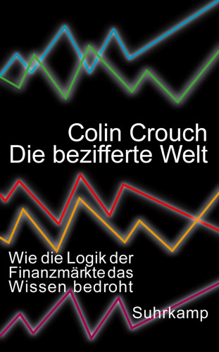 Colin Crouch: Die bezifferte Welt