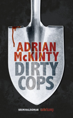 Adrian McKinty: Dirty Cops