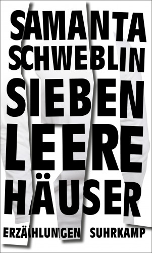 Samanta Schweblin: Sieben leere Häuser