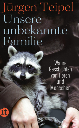 Jürgen Teipel: Unsere unbekannte Familie