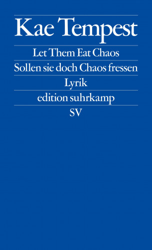 Kae Tempest: Let Them Eat Chaos / Sollen sie doch Chaos fressen