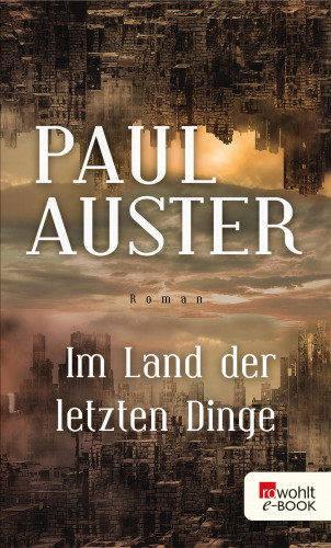 Paul Auster: Im Land der letzten Dinge