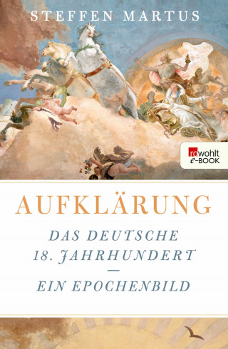 Steffen Martus: Aufklärung