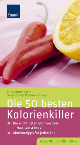 Irina Baumbach, Sven-David Müller: Die 50 besten Kalorienkiller