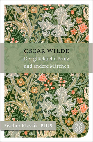 Oscar Wilde: Der glückliche Prinz und andere Märchen