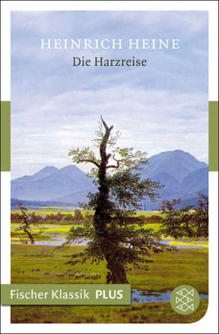 Heinrich Heine: Die Harzreise