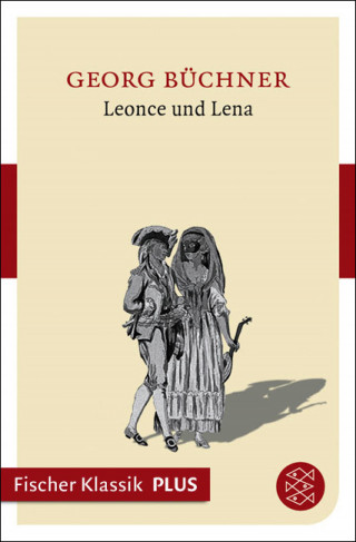 Georg Büchner: Leonce und Lena