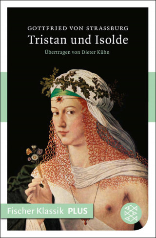 Gottfried von Straßburg: Tristan und Isolde
