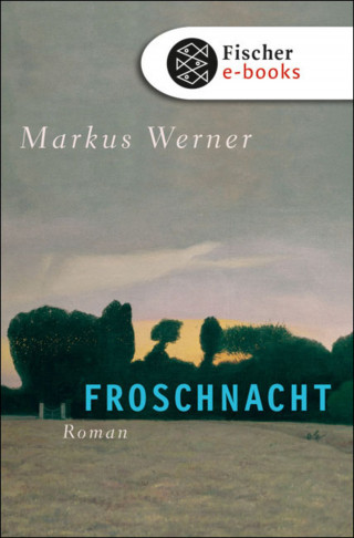 Markus Werner: Froschnacht