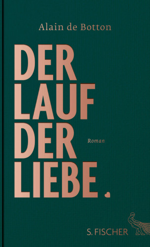 Alain de Botton: Der Lauf der Liebe
