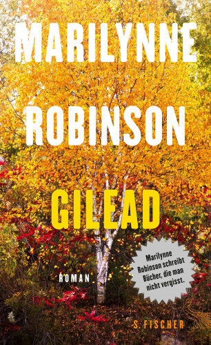Marilynne Robinson: Gilead