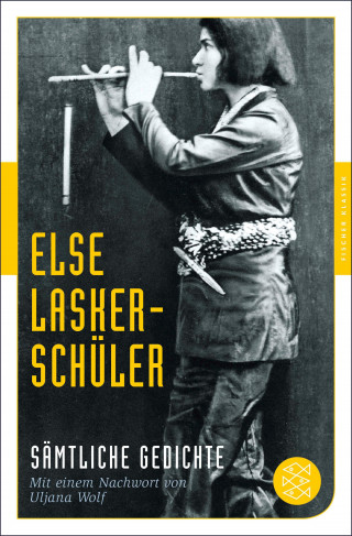 Else Lasker-Schüler: Sämtliche Gedichte