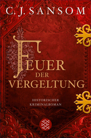 C.J. Sansom: Feuer der Vergeltung