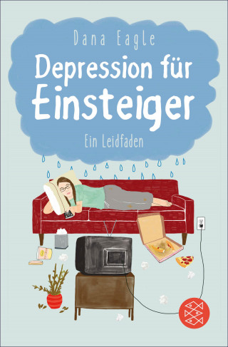 Dana Eagle: Depression für Einsteiger