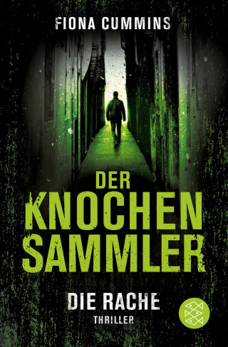 Fiona Cummins: Der Knochensammler - Die Rache