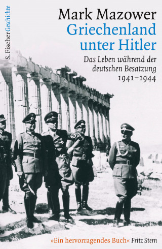 Mark Mazower: Griechenland unter Hitler