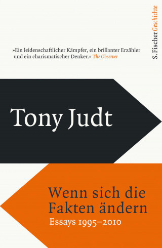 Tony Judt: Wenn sich die Fakten ändern