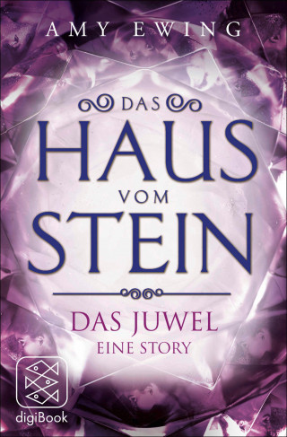 Amy Ewing: Das Haus vom Stein