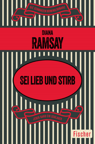 Diana Ramsay: Sei lieb und stirb