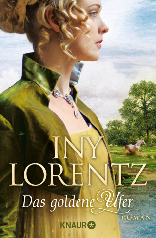 Iny Lorentz: Das goldene Ufer