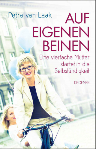 Petra van Laak: Auf eigenen Beinen