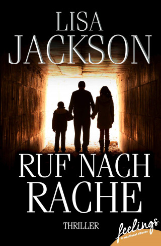 Lisa Jackson: Ruf nach Rache