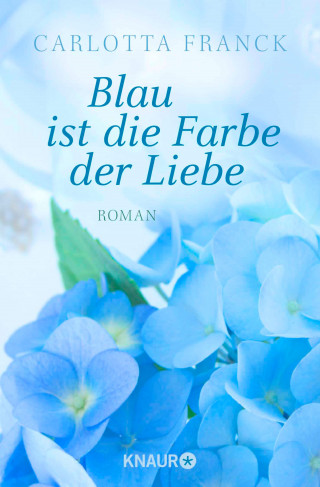 Carlotta Franck: Blau ist die Farbe der Liebe