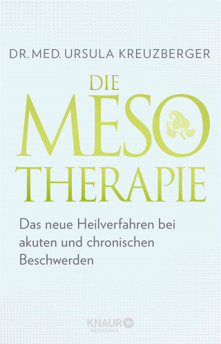 Dr. med. Ursula Kreuzberger: Die Mesotherapie