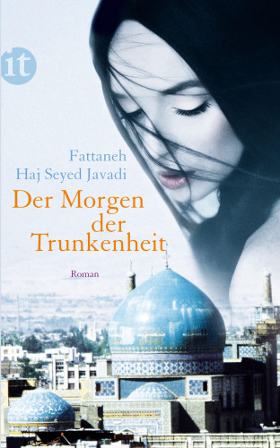 Fattaneh Haj Seyed Javadi: Der Morgen der Trunkenheit