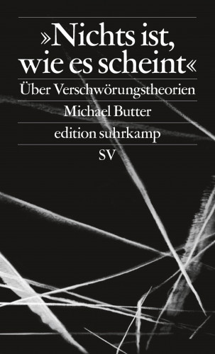 Michael Butter: »Nichts ist, wie es scheint«