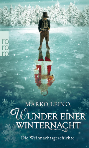 Marko Leino: Wunder einer Winternacht