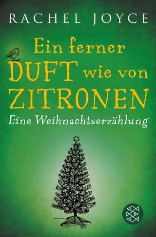 Rachel Joyce: Ein ferner Duft wie von Zitronen