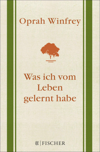 Oprah Winfrey: Was ich vom Leben gelernt habe