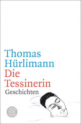 Thomas Hürlimann: Die Tessinerin